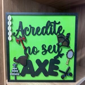 Quadro 30X30 | Acredite em seu Axé